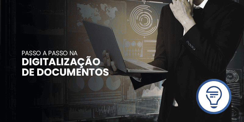 Passo a passo na digitalização de documentos