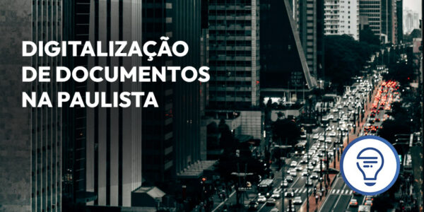 Digitalização de Documentos na Paulista
